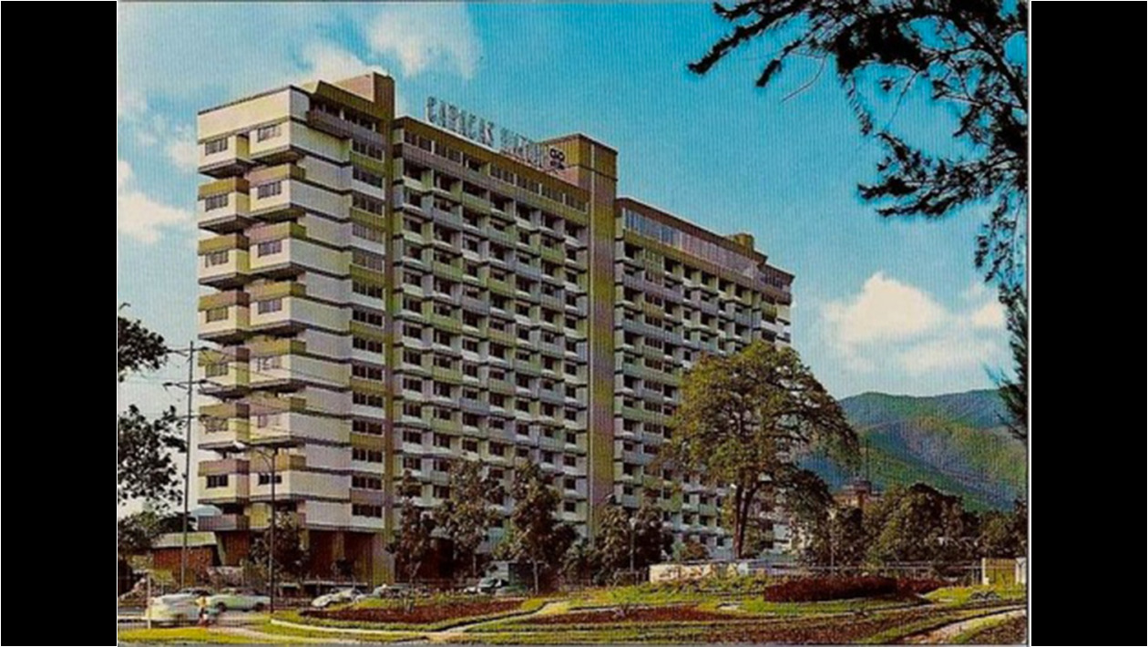 4. Primer edificio de El Conde transformado en Caracas Hilton